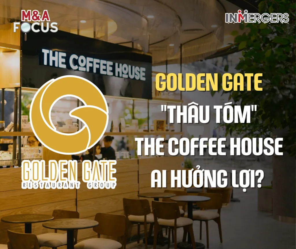 Tâm Điểm M&A: Golden Gate Thâu Tóm The Coffee House, Thị Trường F&B Vẽ Lại Bản Đồ